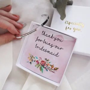 'Beautiful Bridesmaid' Bangle Thank You Gift